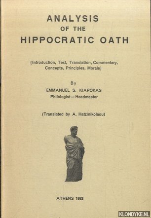 Kiapokas, Emmanuel S. - Analysis of the Hippocratic Oath