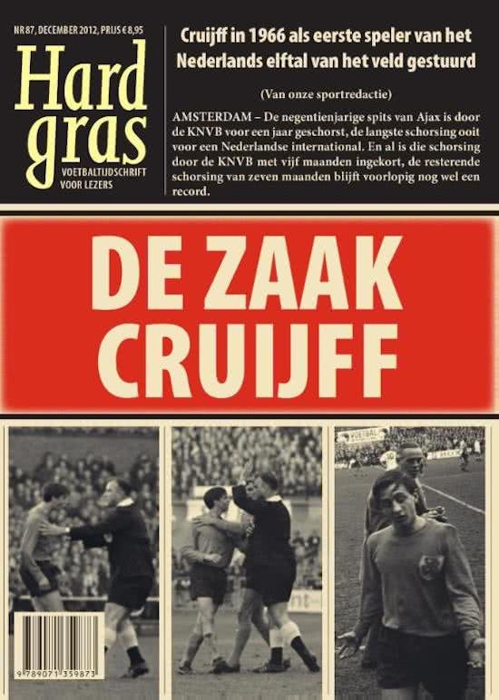 HUGO BORST, MATTHIJS VAN NIEUWKERK, HENK SPAAN - Hard Gras 87 - De zaak Cruijff