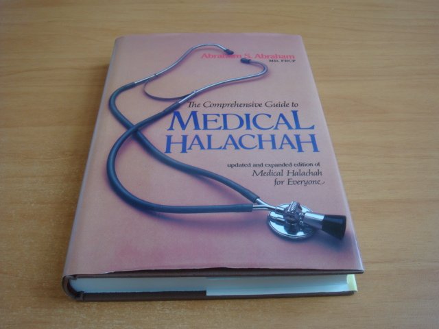 Abraham. S. Abraham - The Comprehensive Guide to Medical Halacha