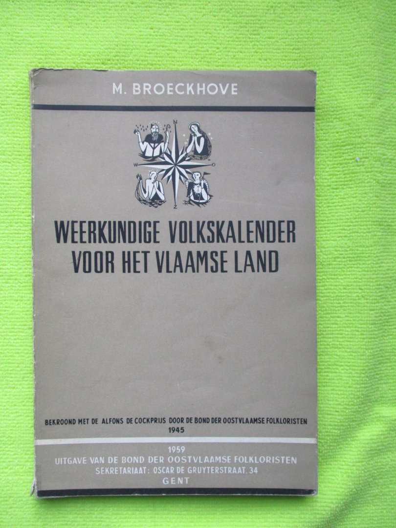 Broeckhove, - Weerkundige volkskalender voor het Vlaamse land.