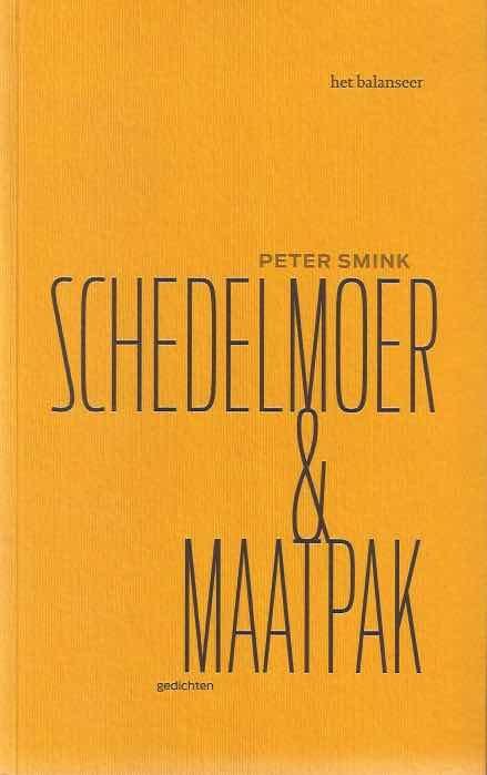 Smink, Peter. - Schedelmoer & Maatpak: Gedichten.