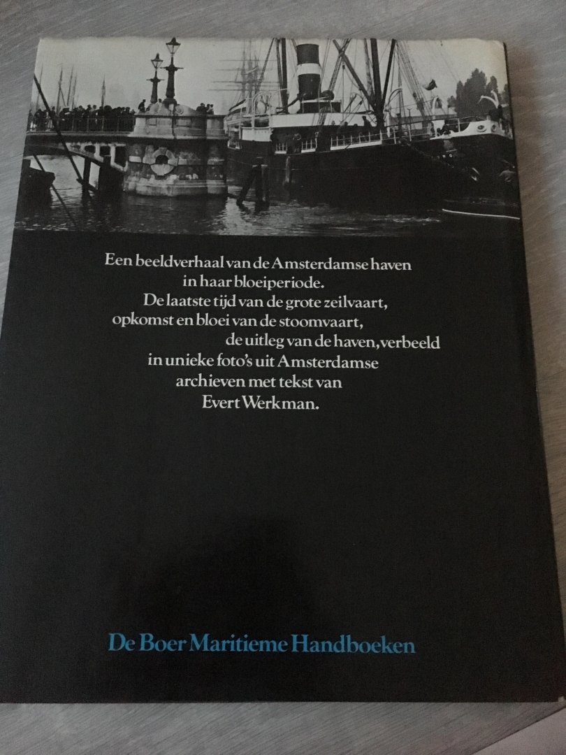 Werkman - Amsterdam beeld van haven 1870-1940 / druk 1