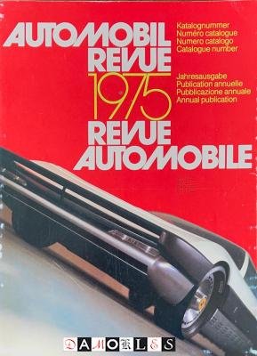  - Automobil Revue / Revue Automobile 1975