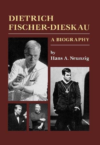 Neunzig, Hans A. - Dietrich Fischer-Dieskau - A Biography.