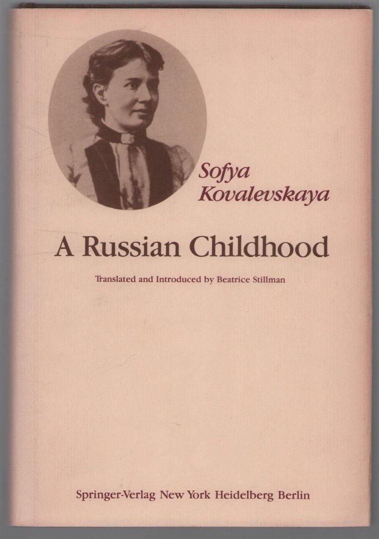 Kovalevskaja, Sofʹja V. - A Russian childhood