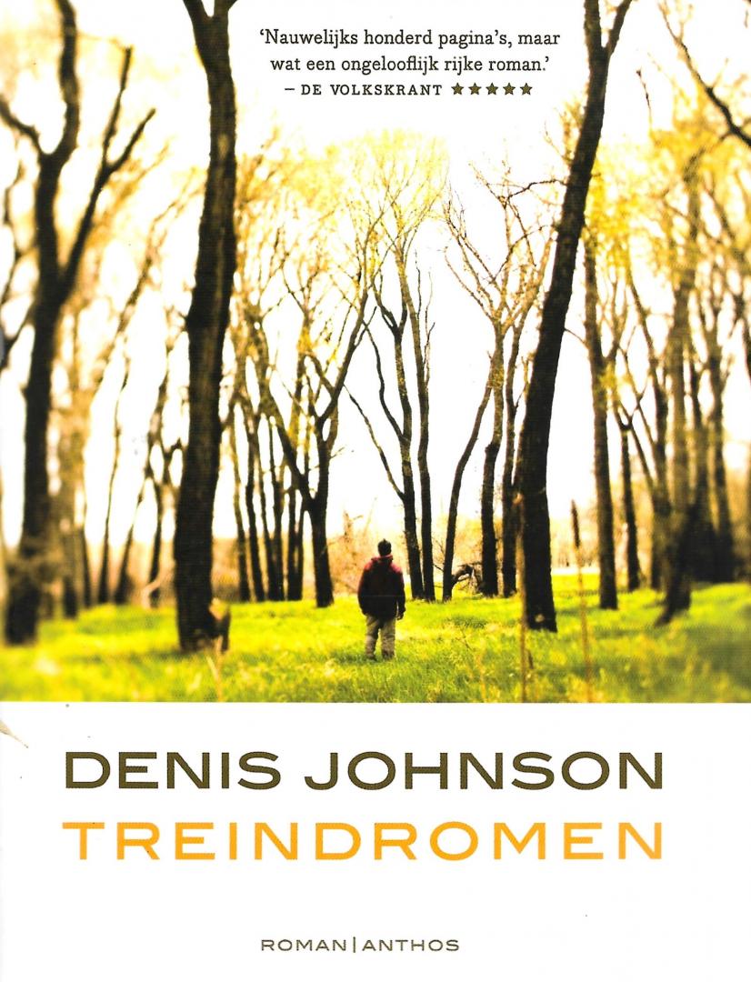 Johnson, Denis - Treindromen