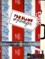 Giraudy, Danièle (red.) - Fer Blanc et Fildefer. Exposition, Paris, Centre Georges Pompidou, Atelier des enfants, 25 octobre-5 décembre 1978