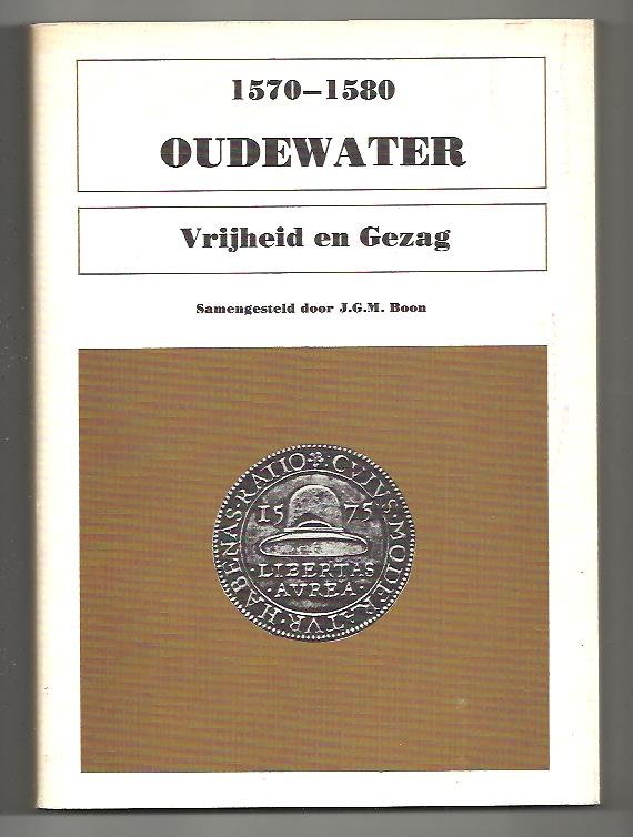 Boon, J.G.M. - Oudewater 1570-1580