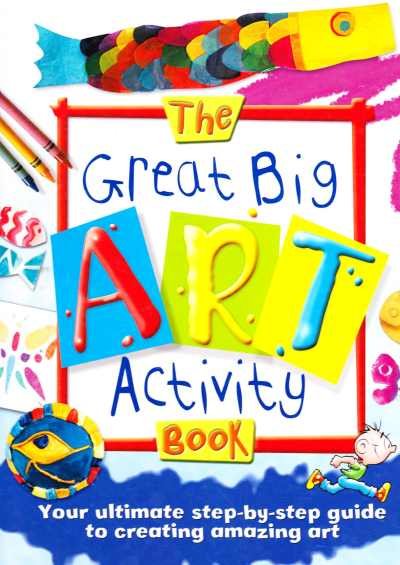 Deri Robins & Sue Nicholson - The Great Big Art Activity Book