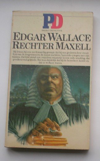 WALLACE, EDGAR, - Rechter Maxell.