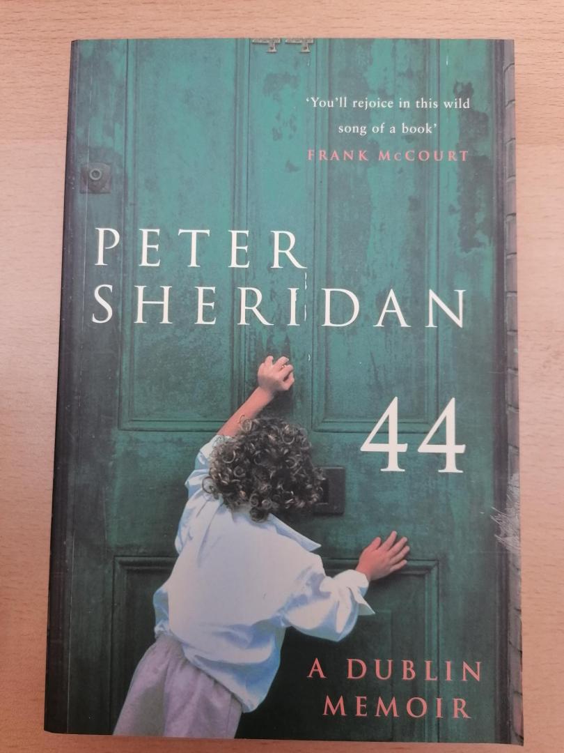 Sheridan, Peter - 44, A Dublin Memoir