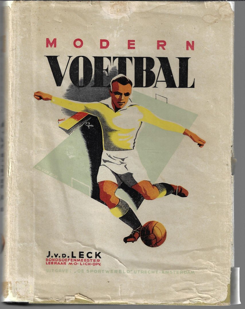 Leck, J.v.d. - Modern voetbal