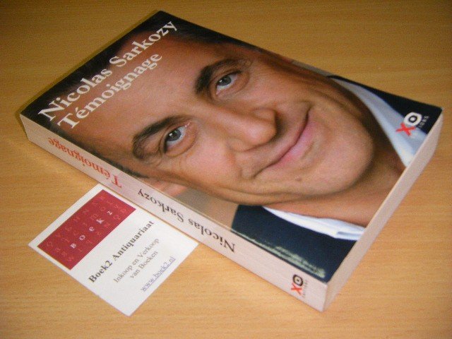 Nicolas Sarkozy - Temoignage