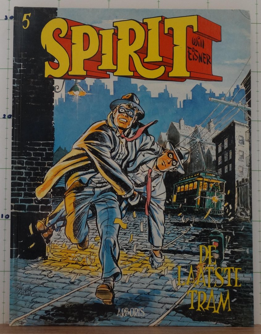 Eisner - Spirit - 5 - de laatste tram