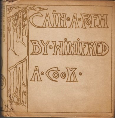 COOK, Winifred A. - Cain. A Poem.
