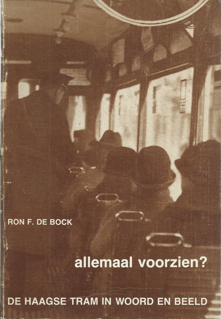 Bock - Allemaal voorzien - de Haagse tram in woord en beeld