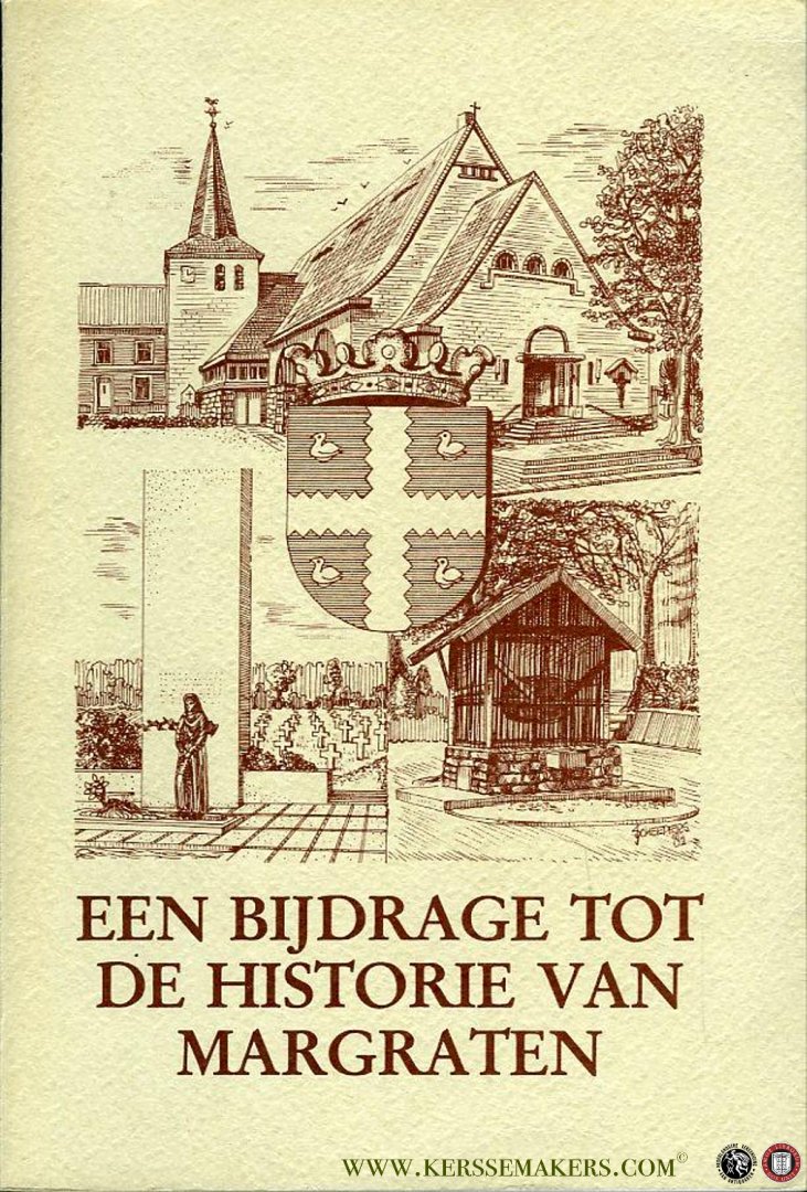 HEIDENDAL, H. (namens de samenstellers) - Een bijdrage tot de historie van Margraten (inclusief losse uitvouwbare kaart)