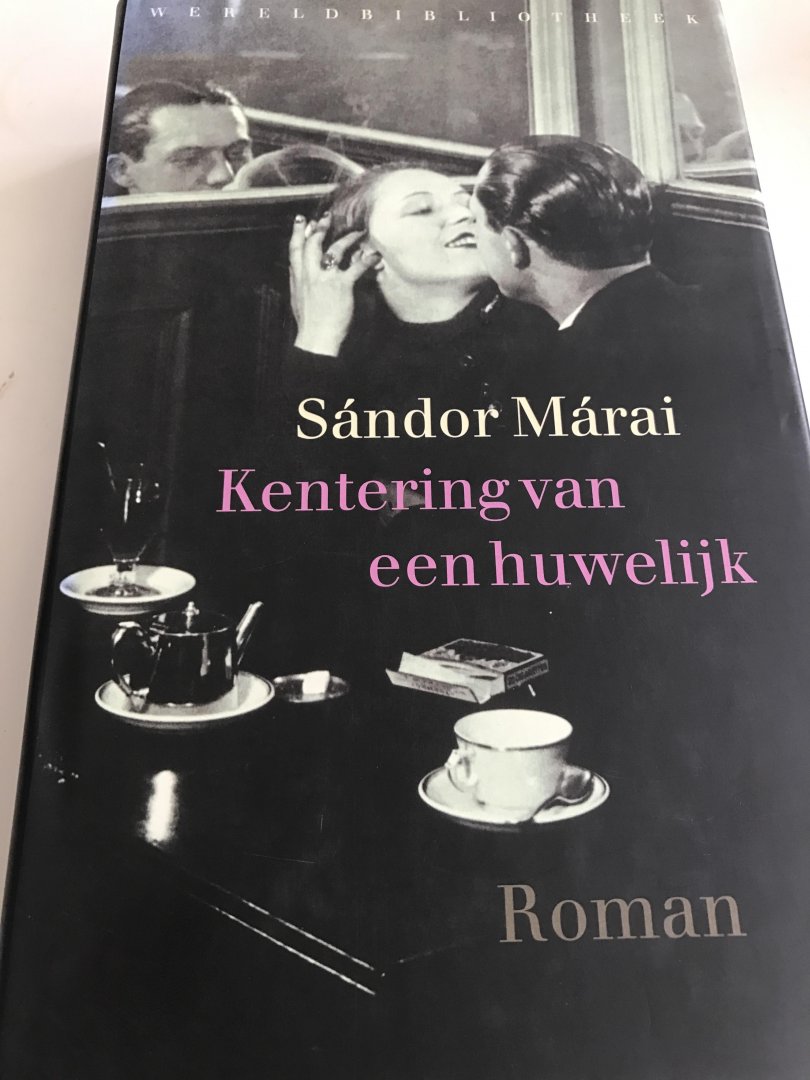 Márai, Sándor - Kentering van een huwelijk