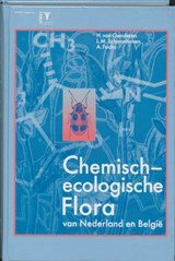 Chemisch-ecologische flora van Nederland en Belgie - een inleiding over aard en ecologische betekenis van secundaire plantestoffen