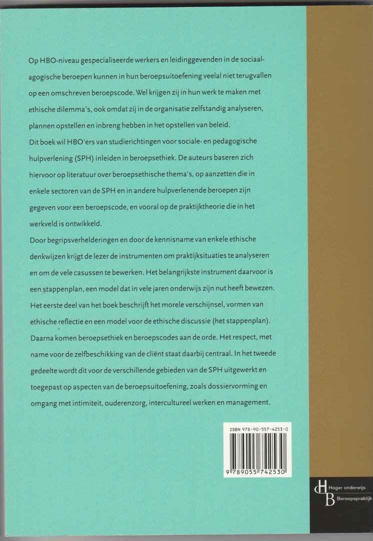 Ebskamp, Jan; Kroon, Henk - Beroepsethiek voor SPH
