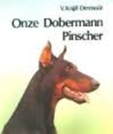 KNIJFF-DERMOÛT, V. - Onze Dobermann Pinscher