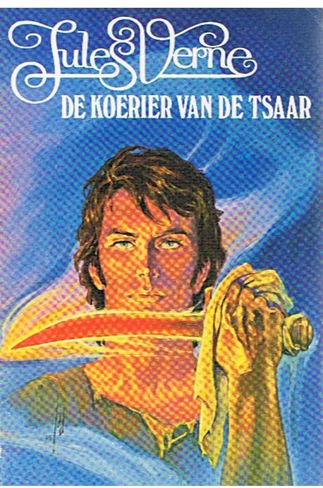 Verne, Jules - De koerier van de Tsaar
