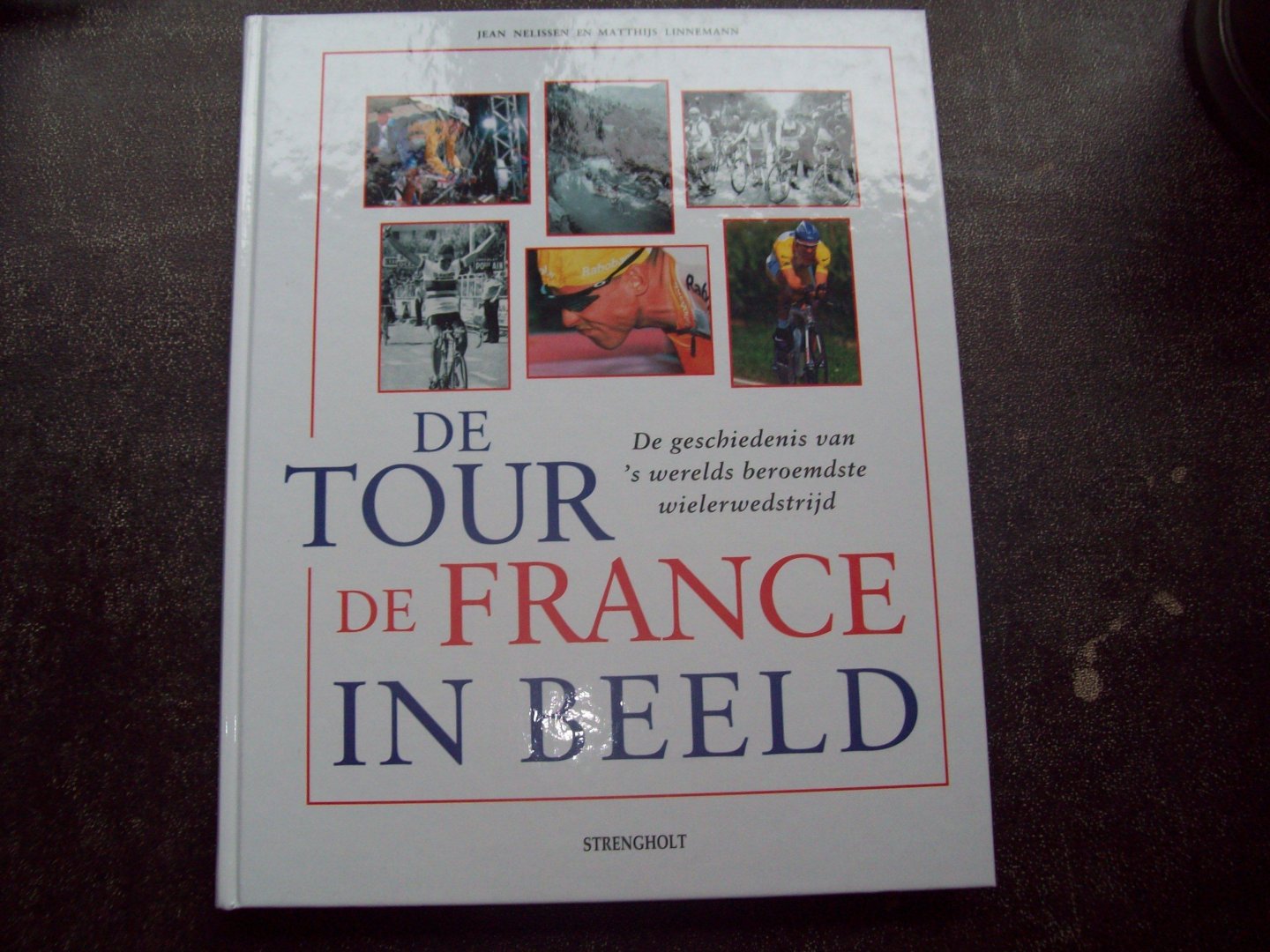 Jean Nelissen & Matthijs Linnemann - "De Tour De France in Beeld"