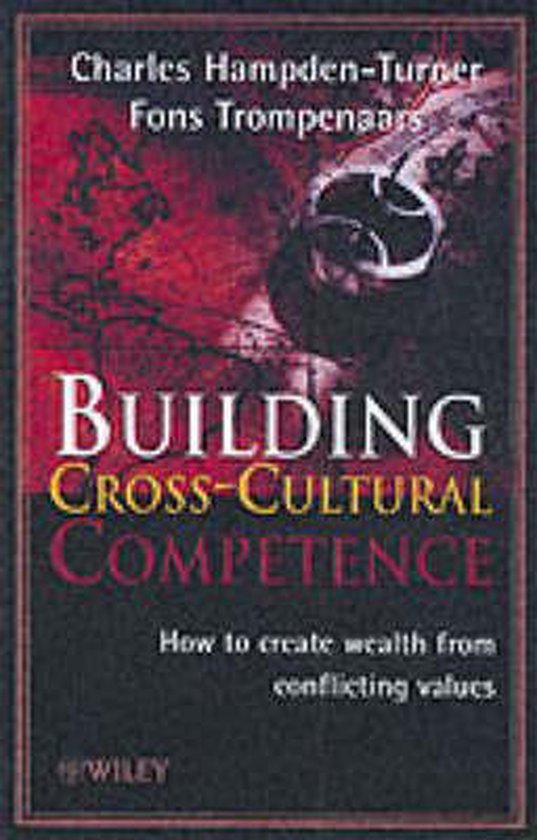 Hampden-Turner, C - Building Cross-Cultural Competence