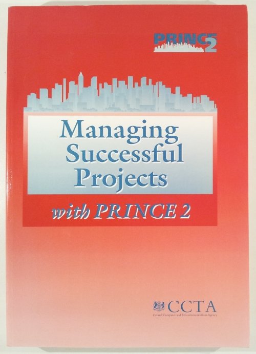  - Managing Successful Projects with PRINCE 2