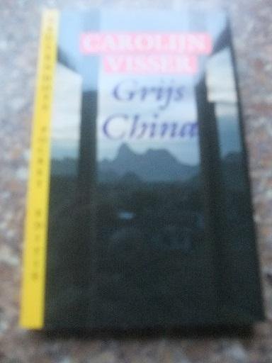 Visser, Carolijn - Grijs China