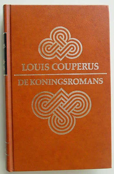 Couperus, Louis - De koningsromans: Majesteit/Wereldvrede/Hoge troeven