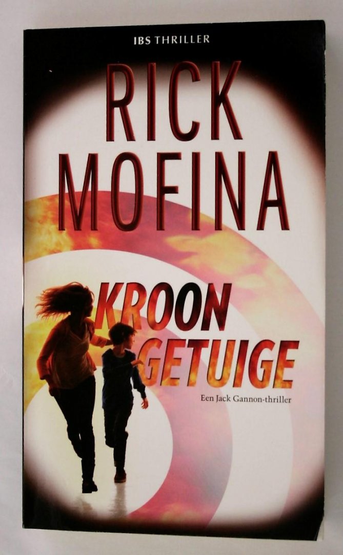 Mofina, Rick - Kroongetuige