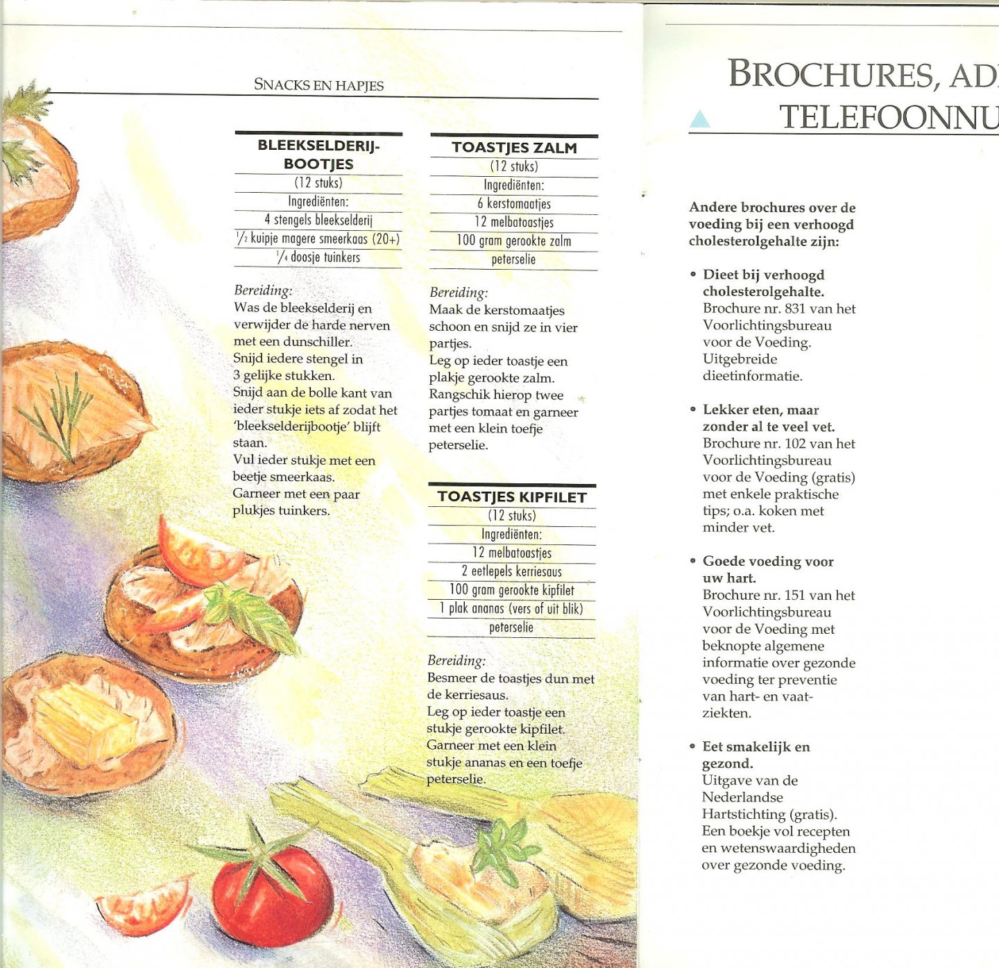 Stottelaar-Spekking  [Dietiste - publiciste - Cholesterol  .. Alles wat u moet weten over Cholesterol  Met 45 recepten van gezonde gerechten