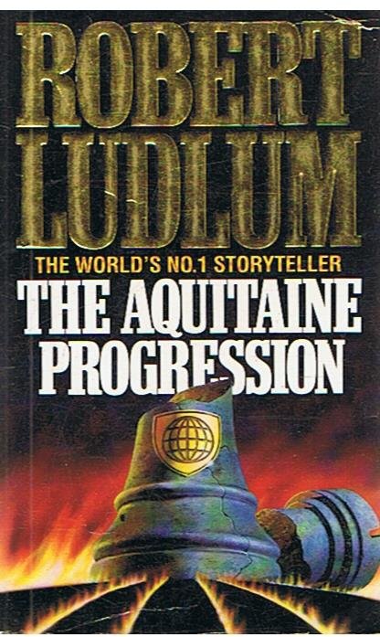 Ludlum, Robert - The Aquitaine progression
