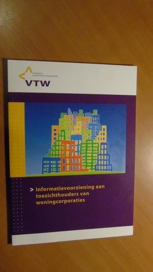 Gerrits/Van Dijk - Informatievoorziening aan toezichthouders van woningcorporaties