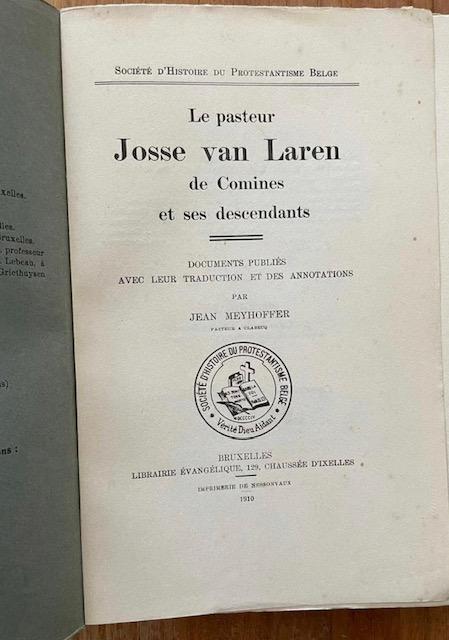 Meyhoffer, Jean - Le Pasteur Josse van Laren de Comines et ses descendants