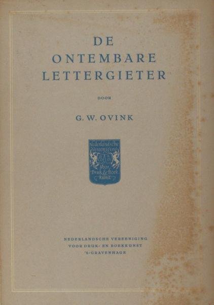 Ovink, G.W. - De ontembare lettergieter.