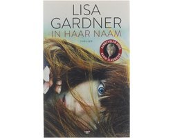 Lisa Gardner - In haar naam