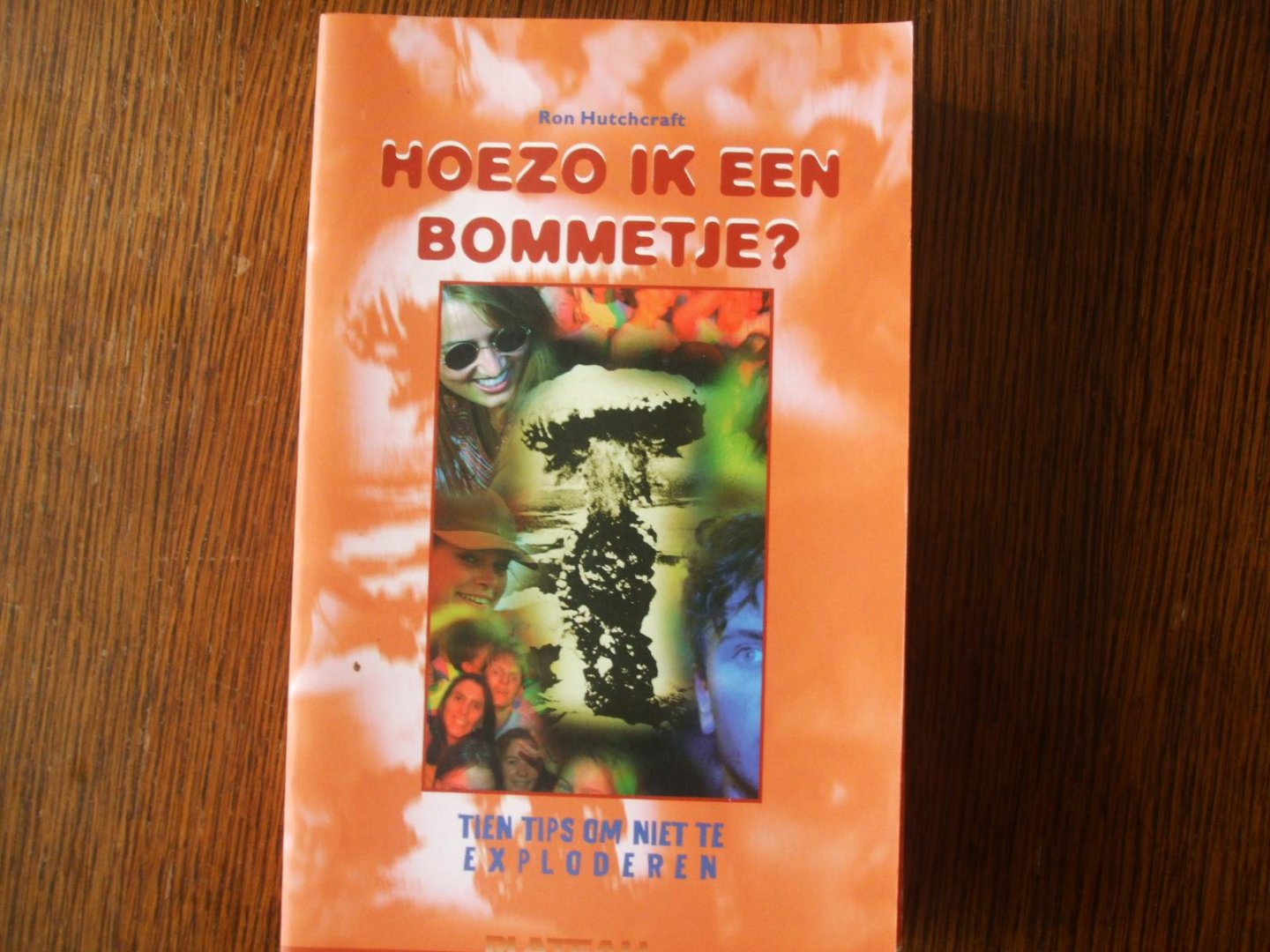 Hutchcraft, R. - Hoezo ik een bommetje? / tien tips om niet te exploderen