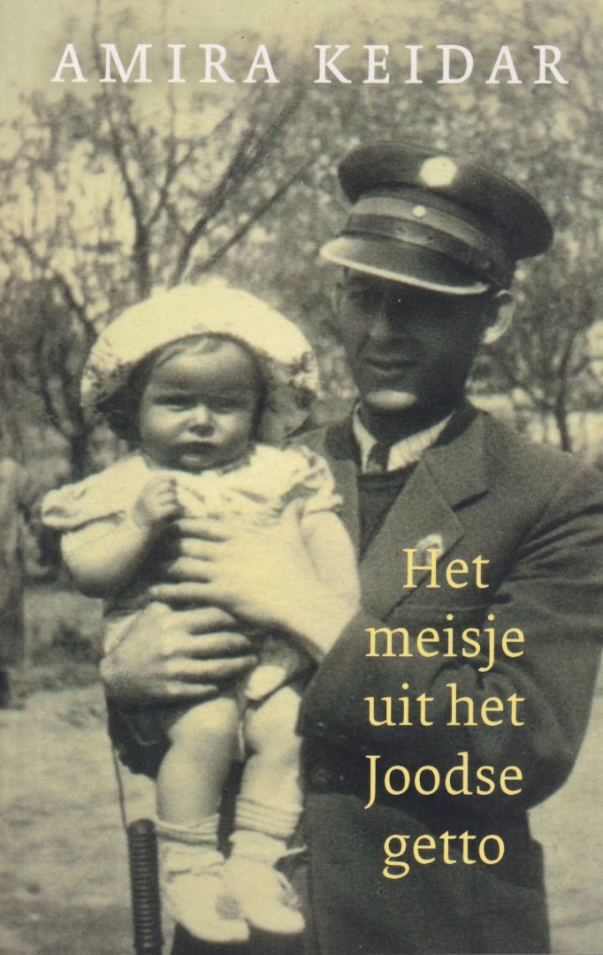 Keidar, Amira - Het meisje uit het Joodse getto
