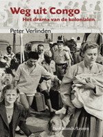 Peter Verlinden - Weg uit Congo. Het drama van de kolonialen