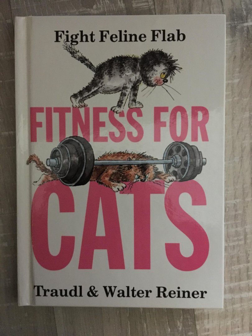 Traudl & Walter Reiner - Fitness for Cats