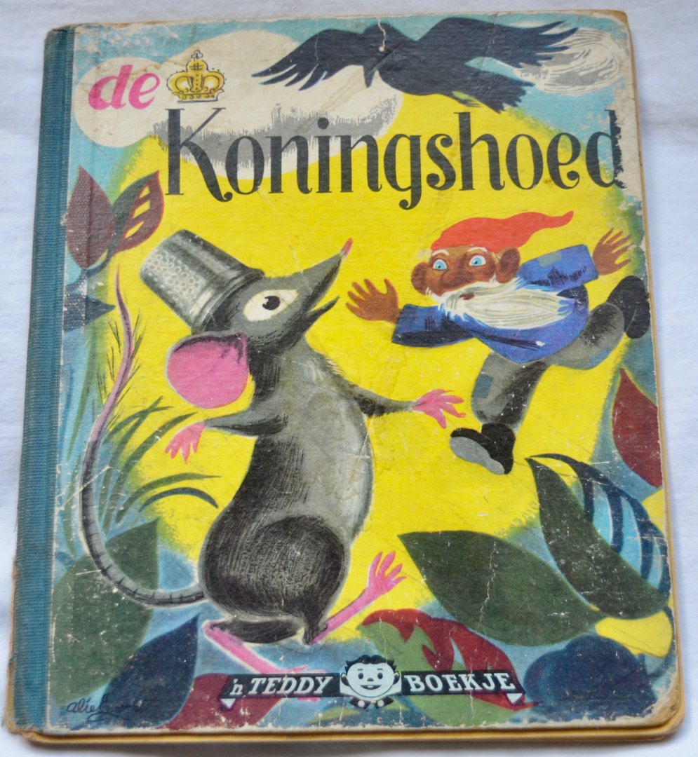 verteld door Duif / illustraties van Ali Evers - De Koningshoed, verteld door Duif/Illustraties van Ali Evers