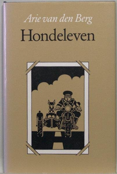 Berg, Arie van den. - Hondeleven.