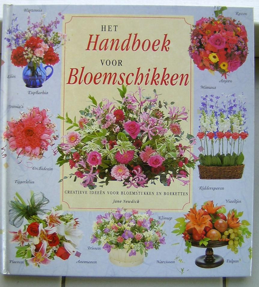Newdick, Jane - Het handboek voor bloemschikken