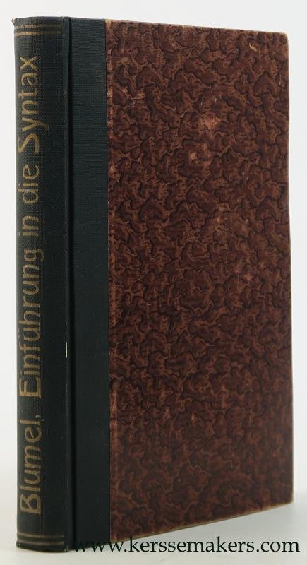 Blümel, Rudolf. - Einführung in die Syntax. [Indogermanische Bibliothek. Zweite Abteilung. Sechster Band].