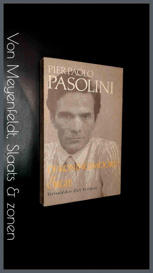 PASOLINI, PIER PAOLO - De koningsmoord & Orgie