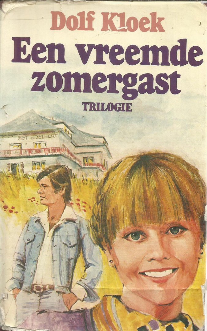 Kloek, Dolf - Een vreemde zomergast - trilogie