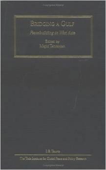 Tehranian, Majid (ed.) - Bridging a Gulf: Peace-Building in West Asia.
