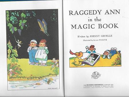 Gruelle, Johnny - Raggedy Ann in the Magic Book.